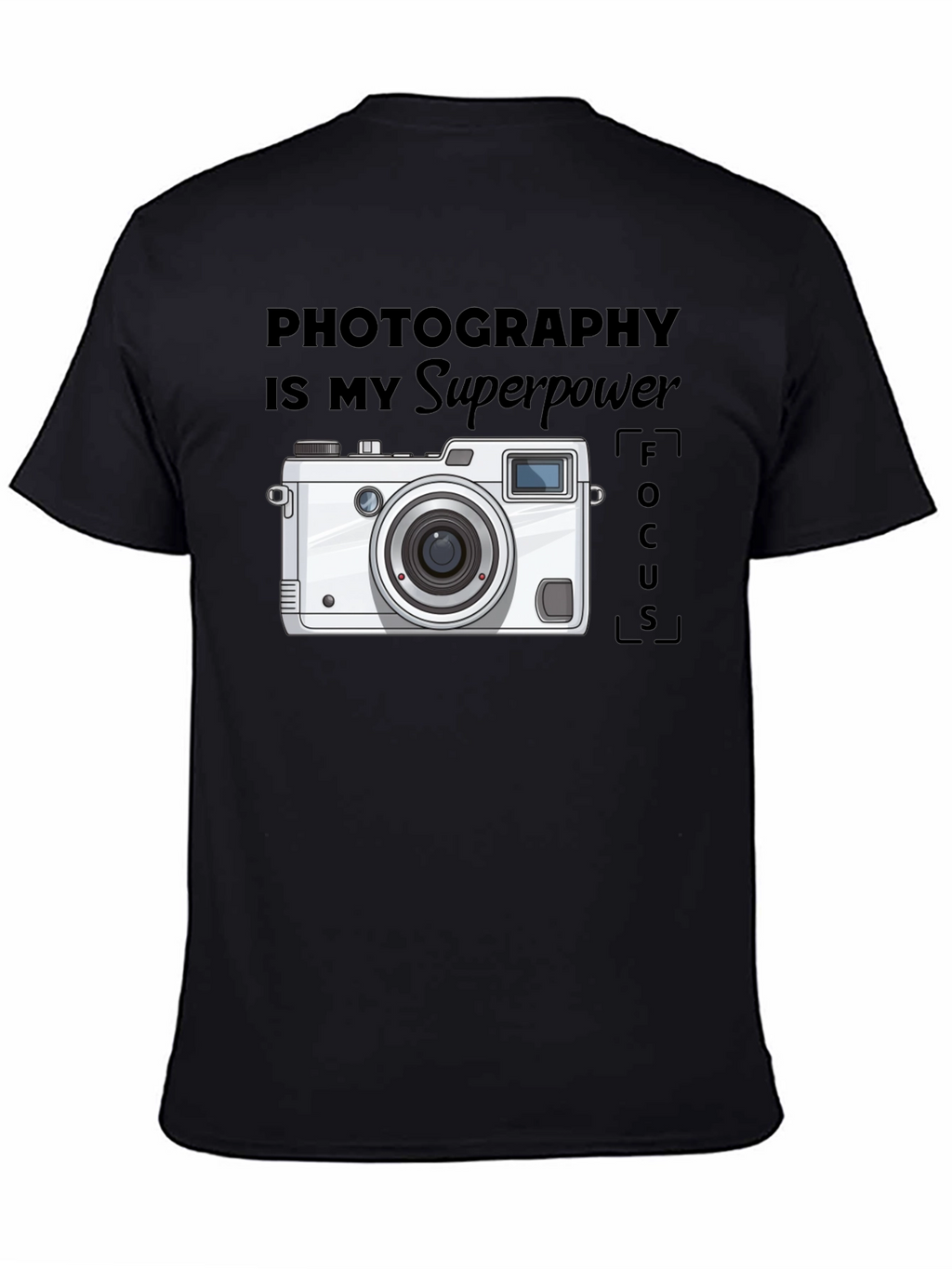 Photography is my Superpower T-Shirt
