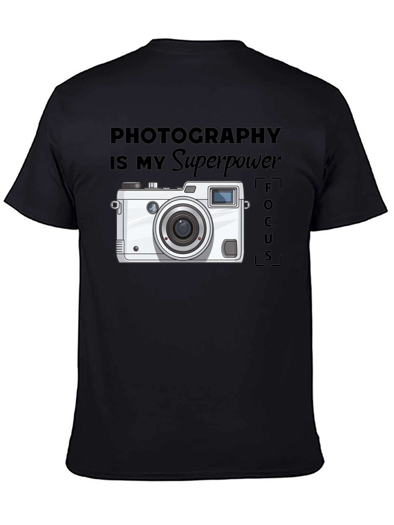 Photography is my Superpower T-Shirt