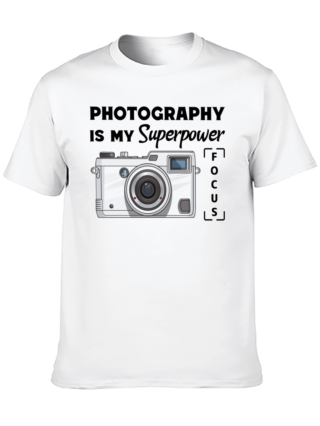 Photography is my Superpower T-Shirt