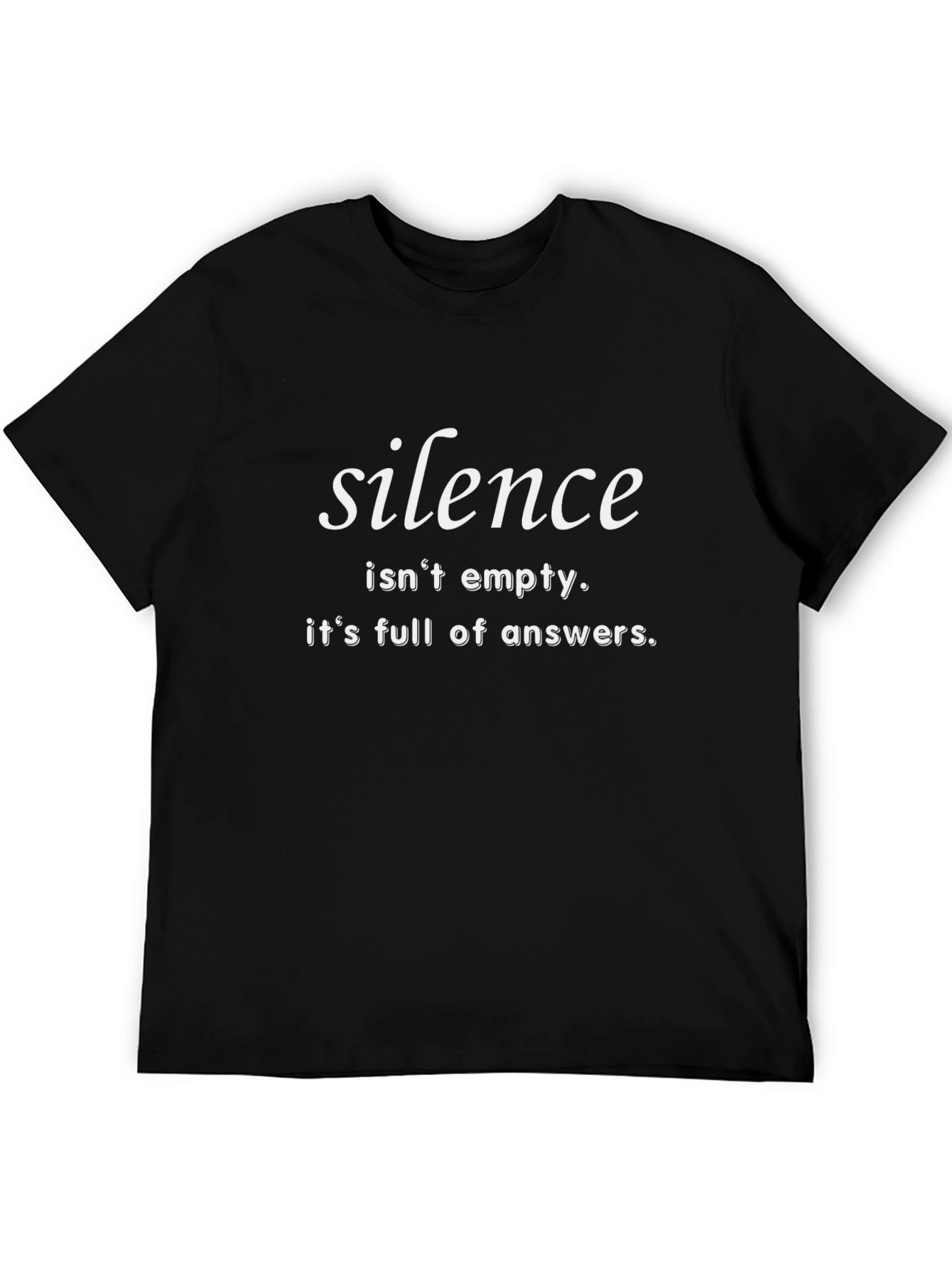 Silence T-Shirt: Wisdom in Stillness
