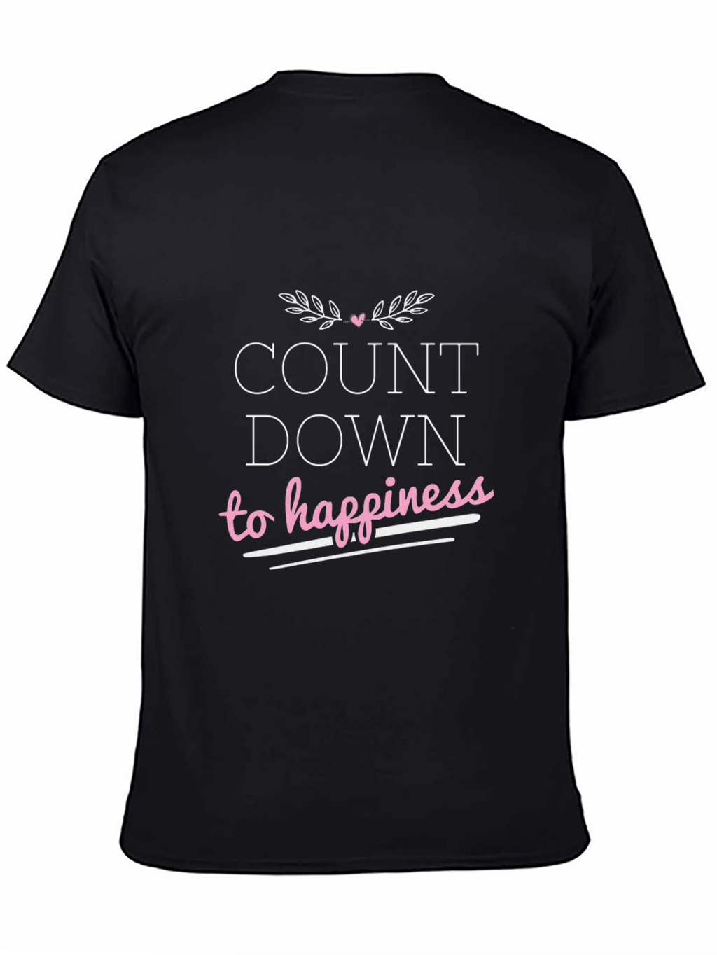 Countdown To Happiness Graphic T-Shirt - Black