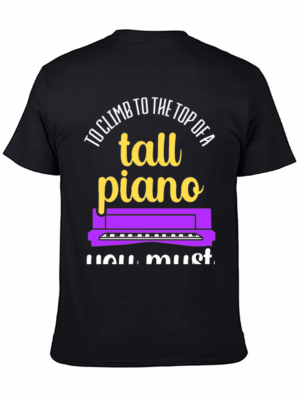 Tall Piano Graphic Tee - Musicians Novelty Shirt