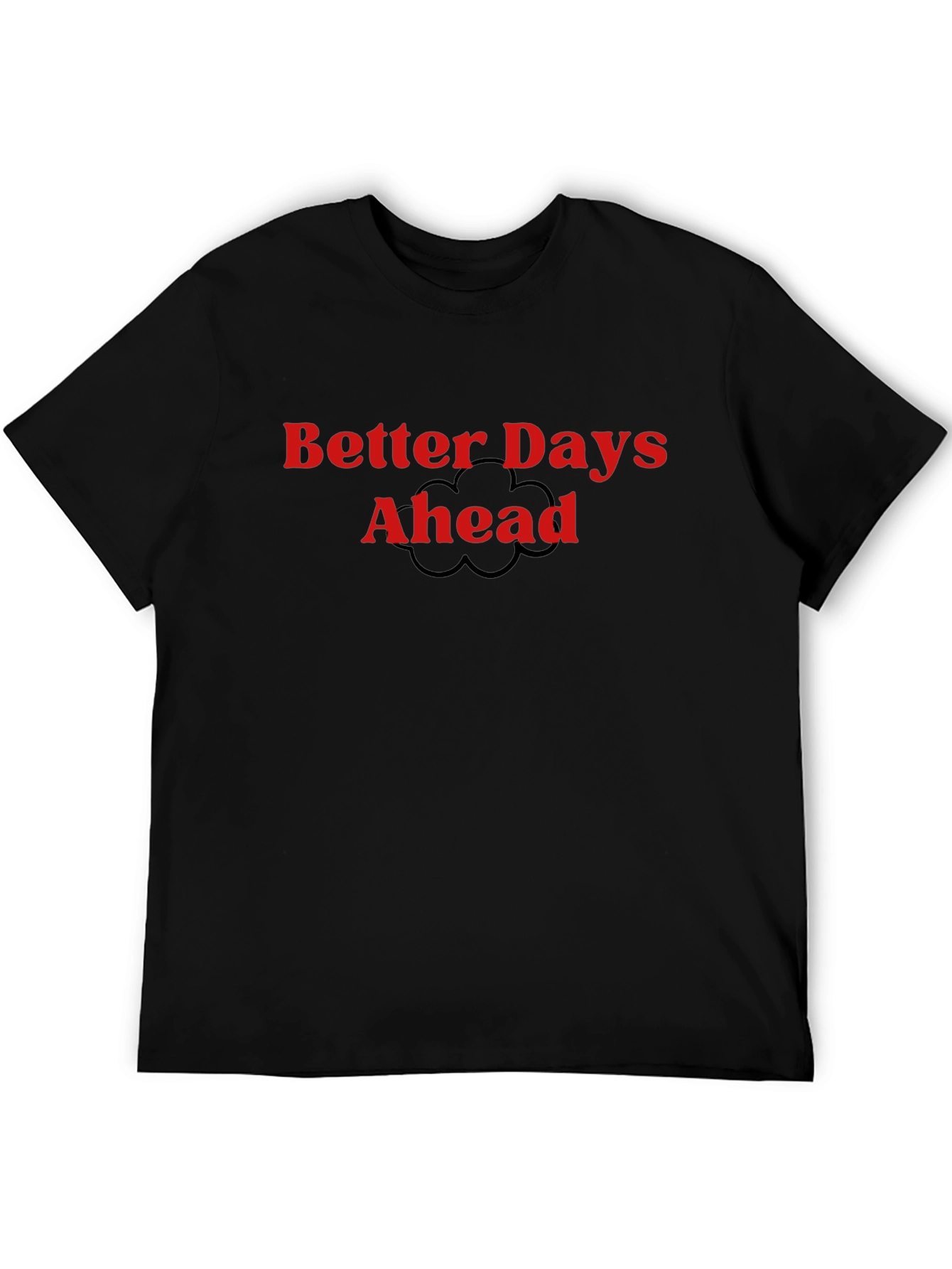 Better Days Ahead Graphic Tee - Black