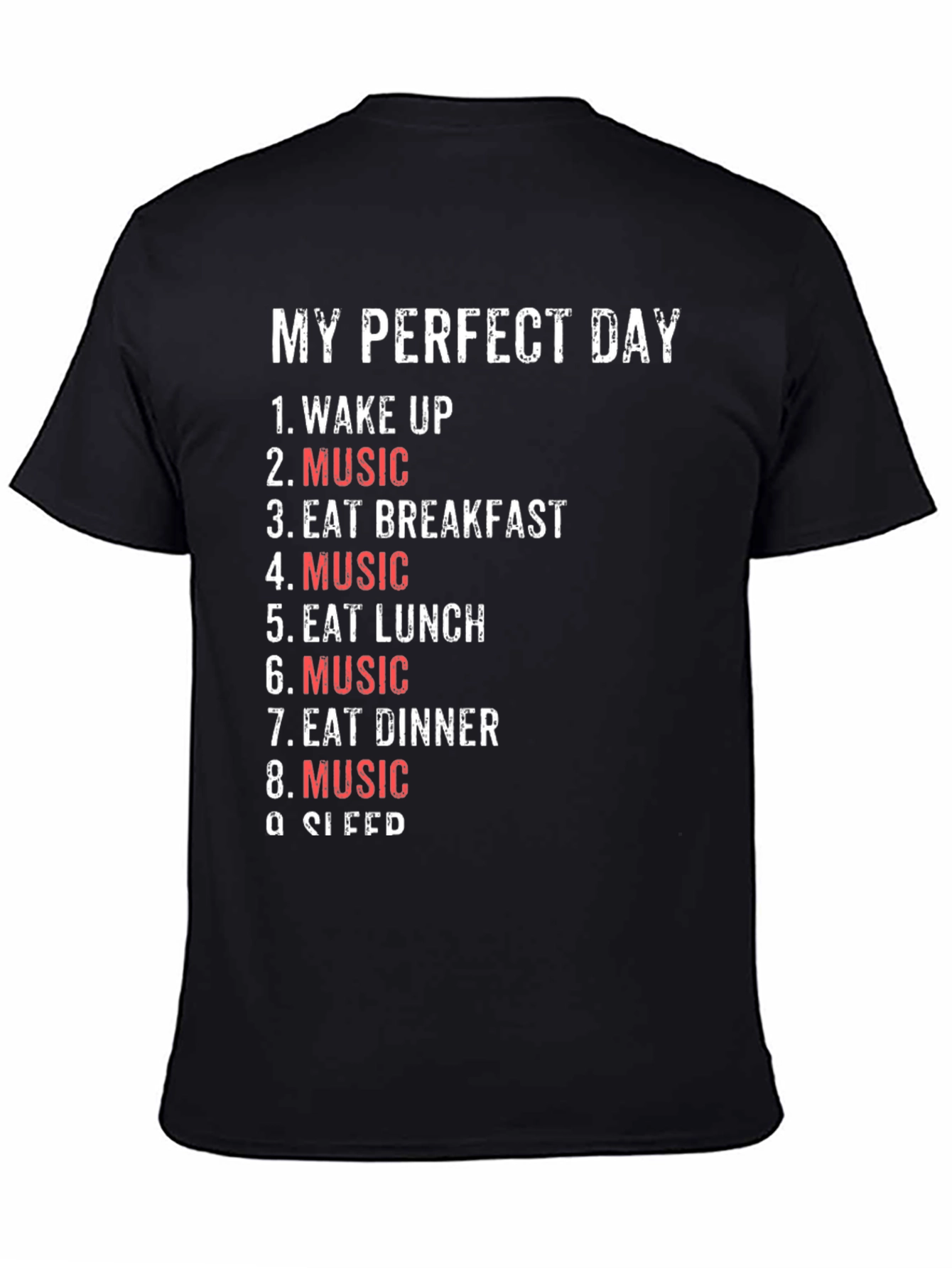 My Perfect Day - Music Lovers T-Shirt