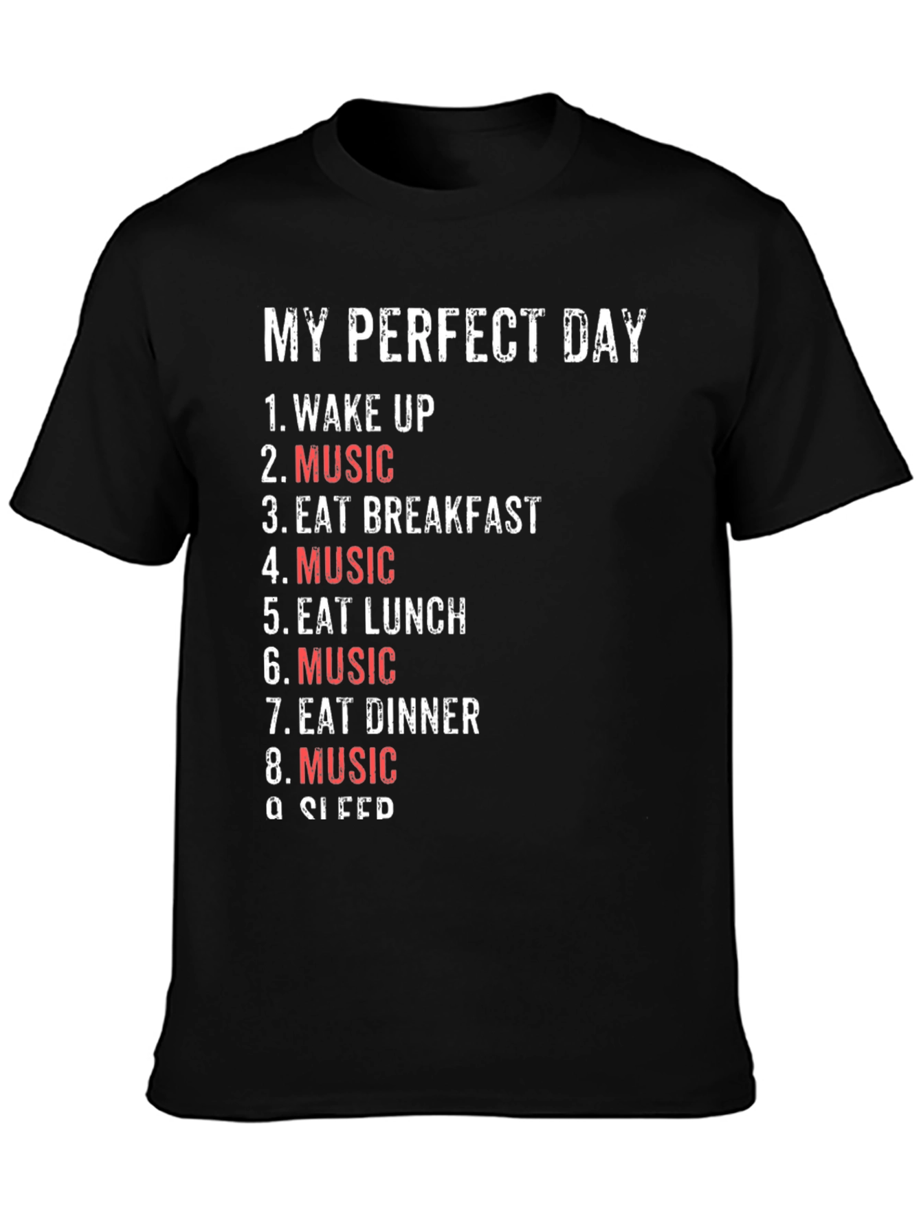 My Perfect Day - Music Lovers T-Shirt