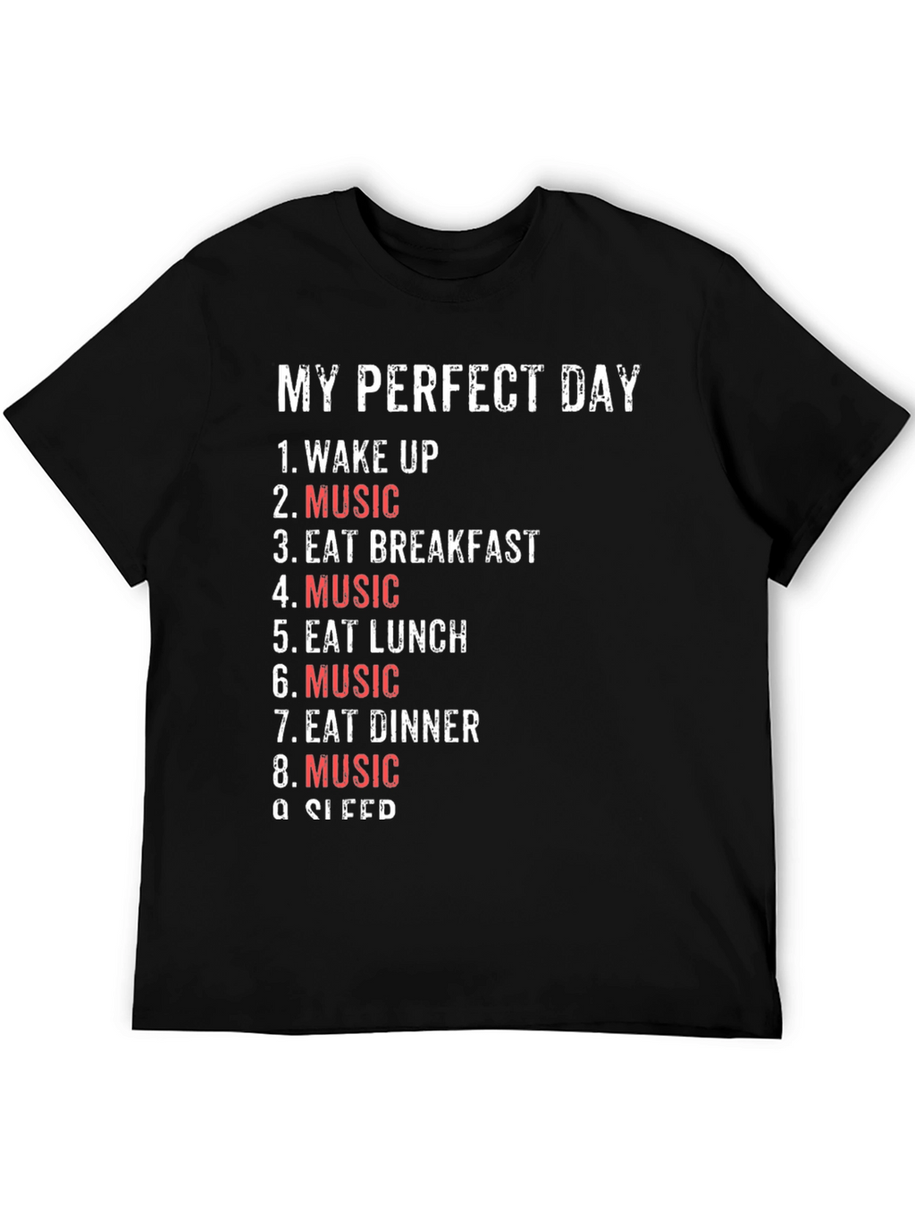 My Perfect Day - Music Lovers T-Shirt