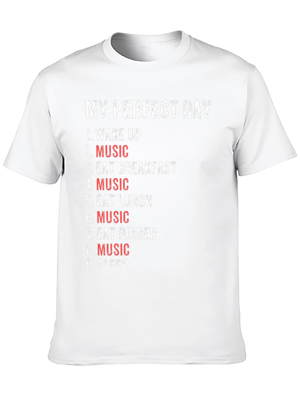 My Perfect Day - Music Lovers T-Shirt