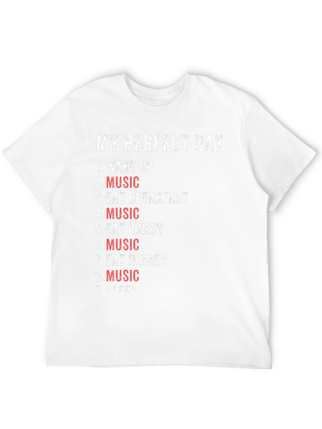 My Perfect Day - Music Lovers T-Shirt