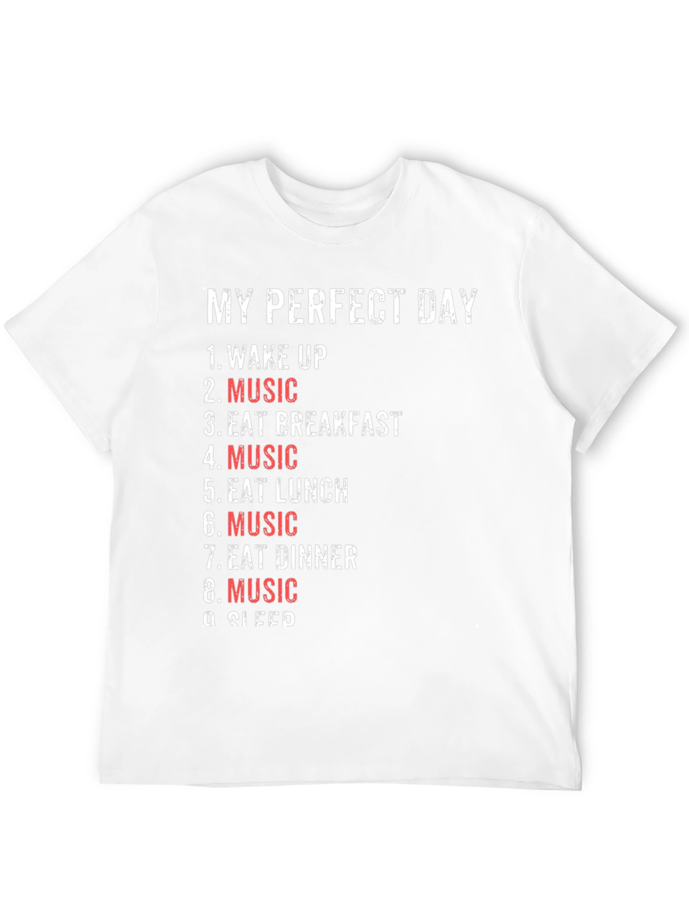 My Perfect Day - Music Lovers T-Shirt