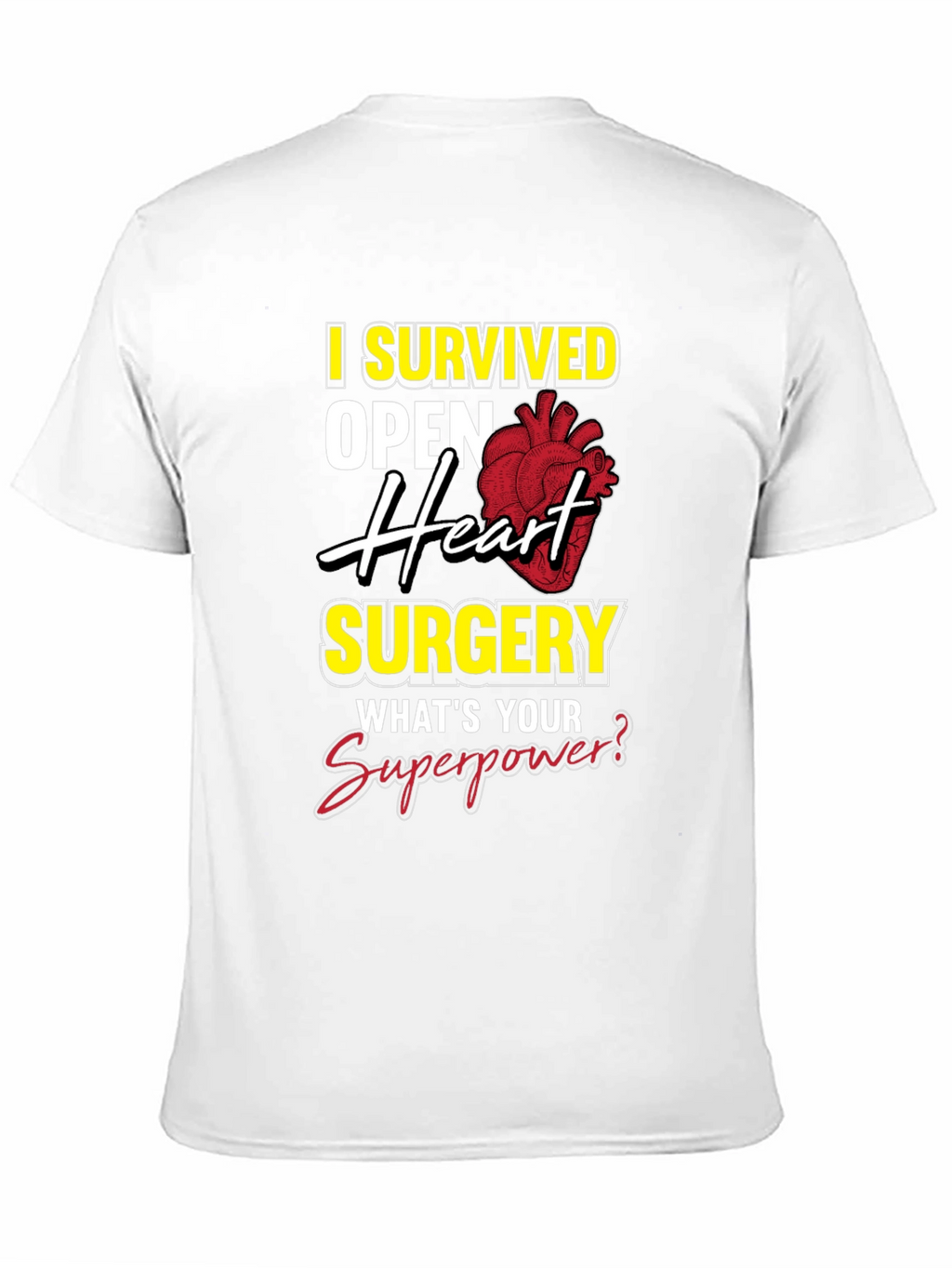 Heart Surgery Survivor T-Shirt - Superpower Design