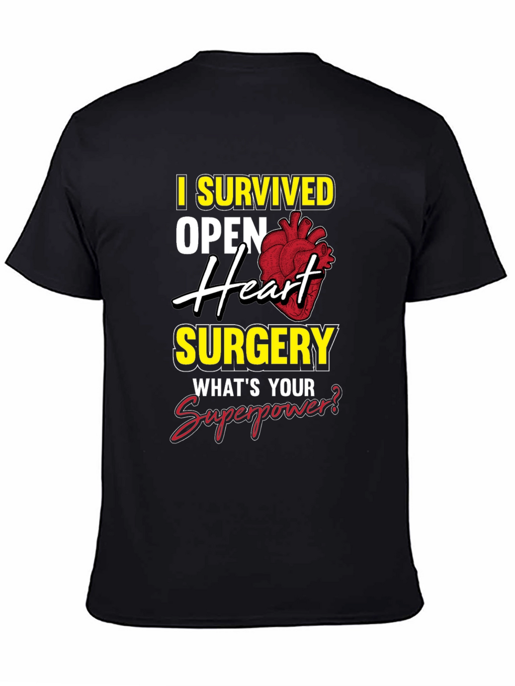 Heart Surgery Survivor T-Shirt - Superpower Design