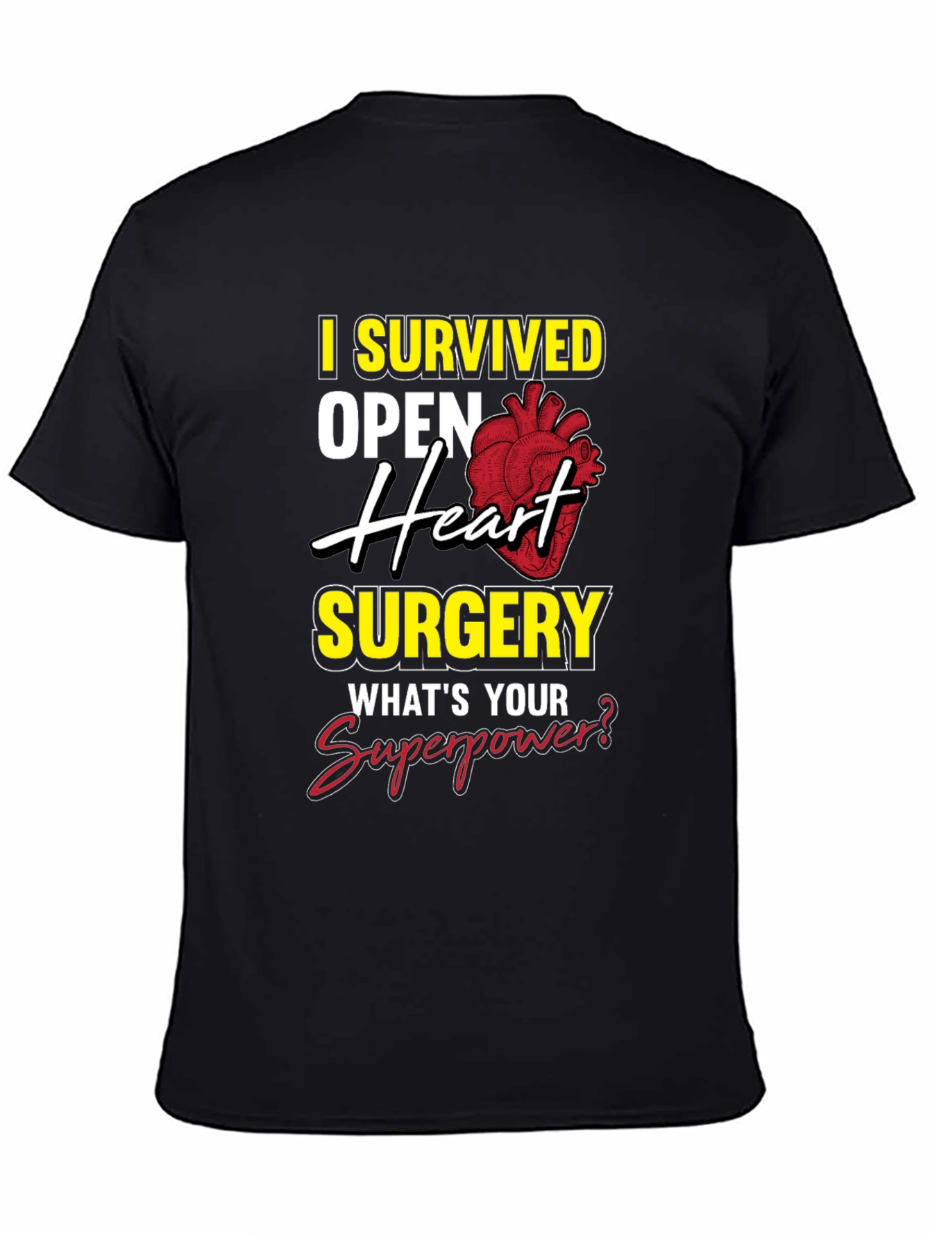 Heart Surgery Survivor T-Shirt - Superpower Design