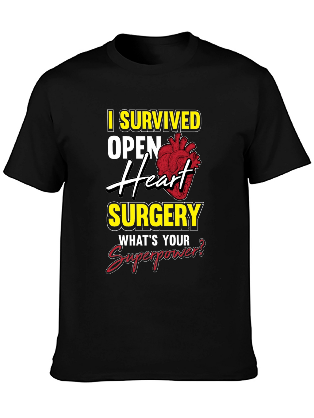 Heart Surgery Survivor T-Shirt - Superpower Design