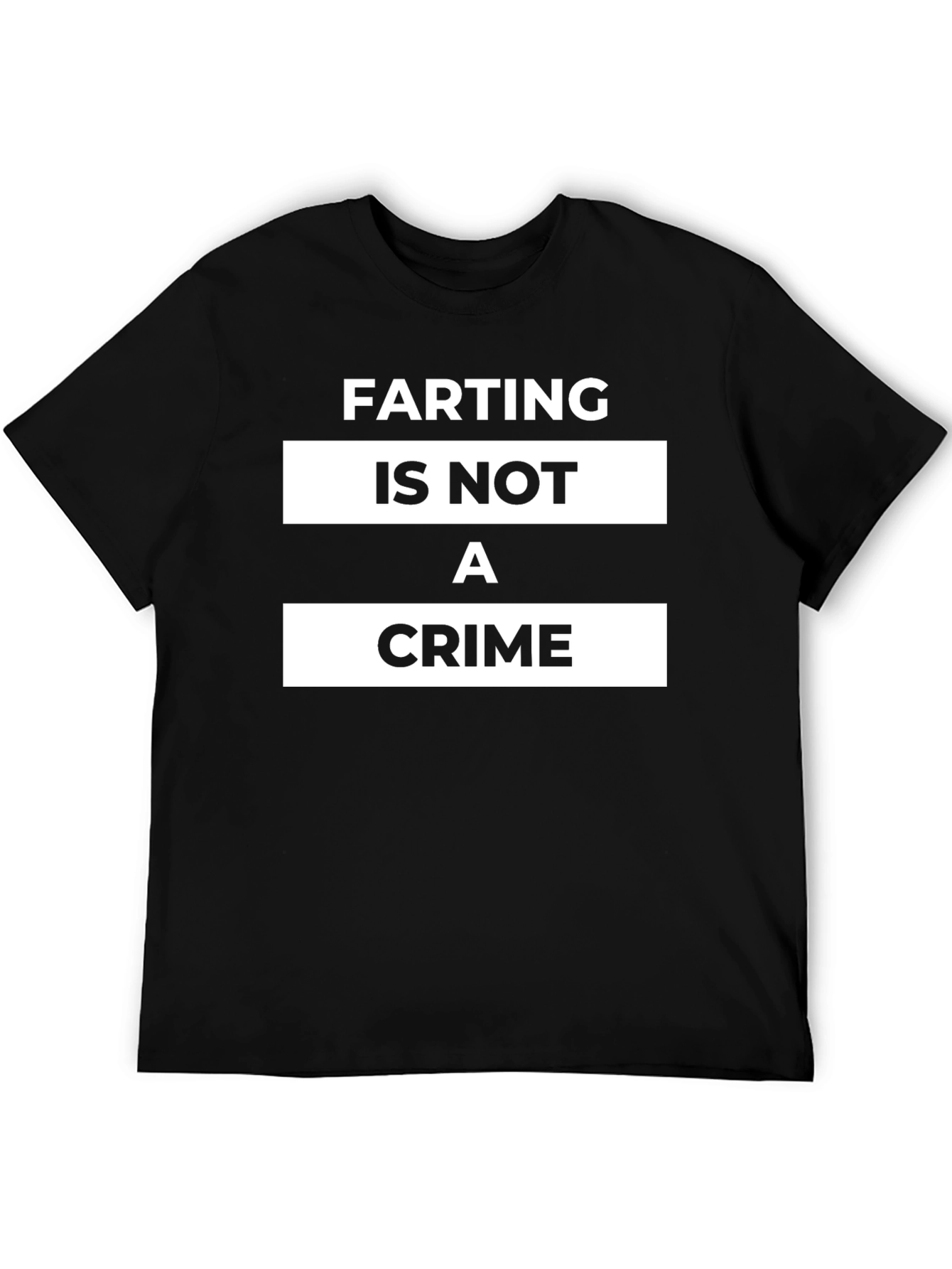 Farting Is Not A Crime Black T-Shirt