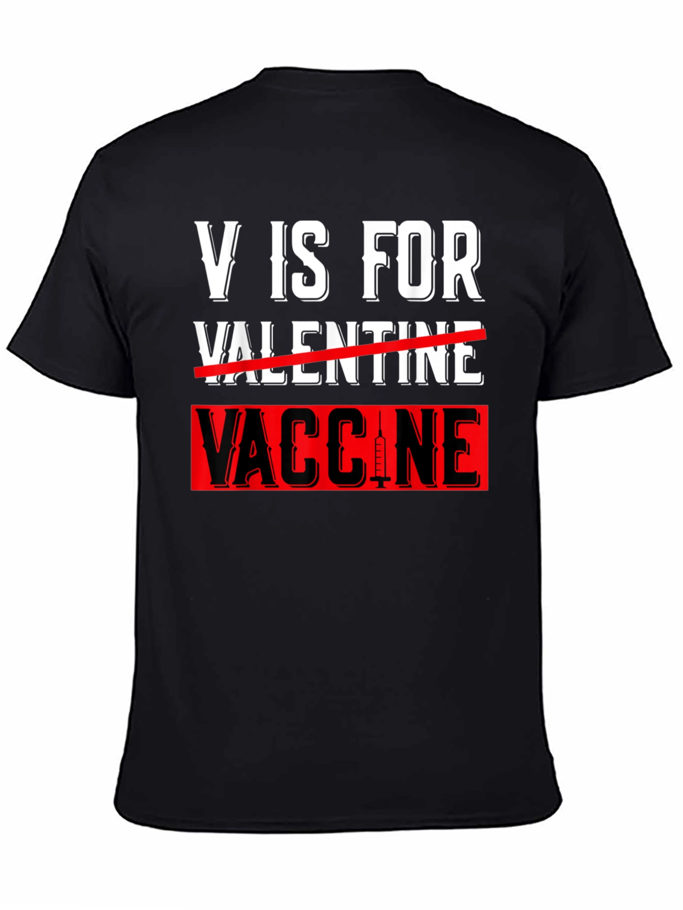 V is for Vaccine T-Shirt Anti-Valentines Day