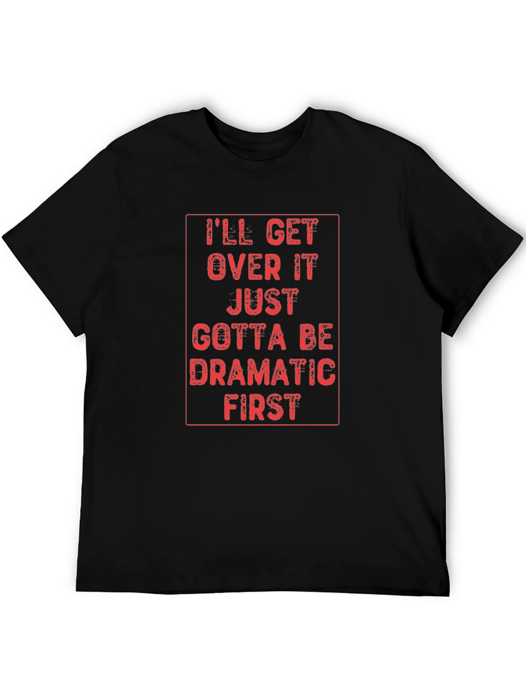 Dramatic First Mens Graphic T-Shirt