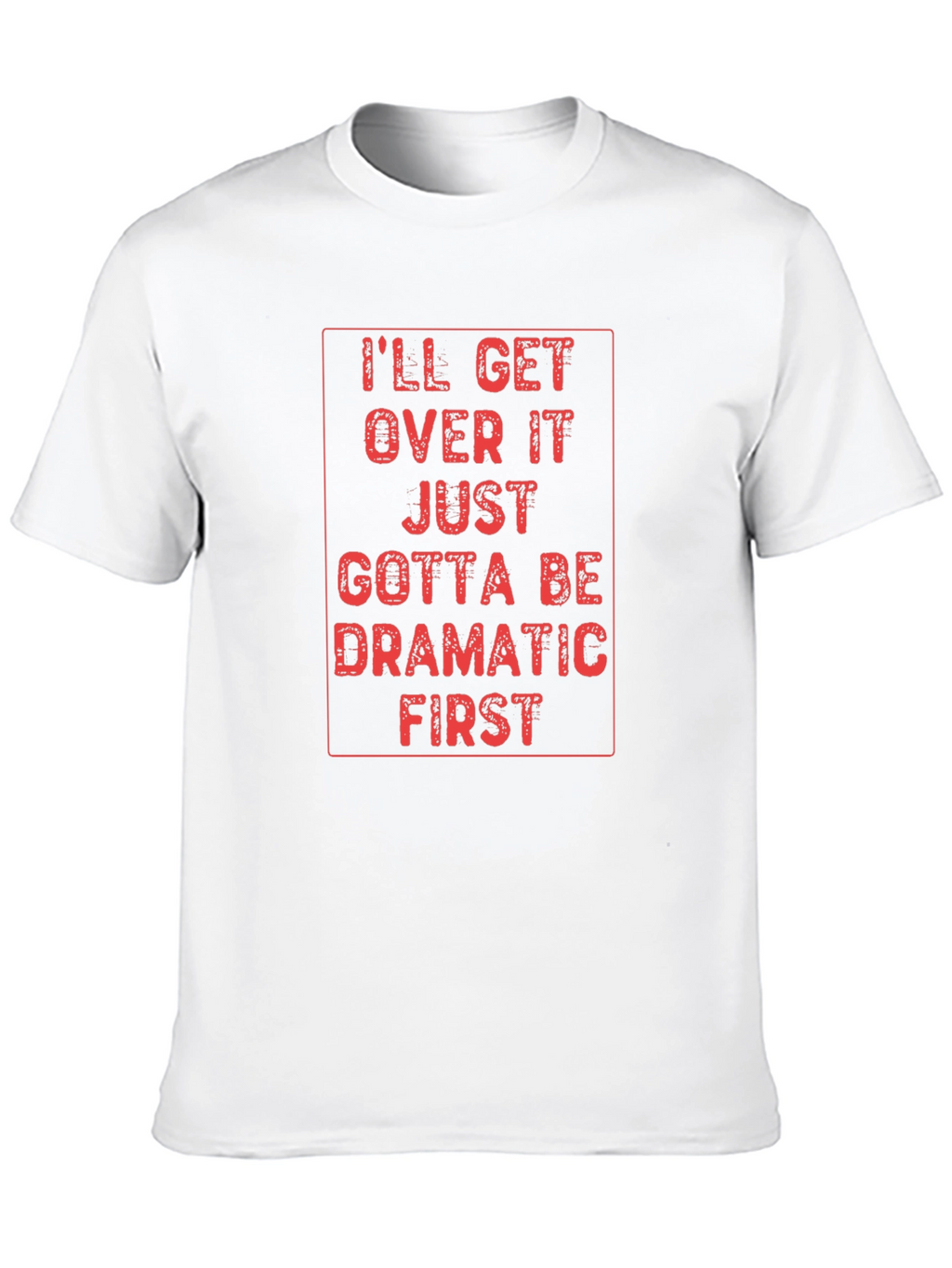 Dramatic First Mens Graphic T-Shirt