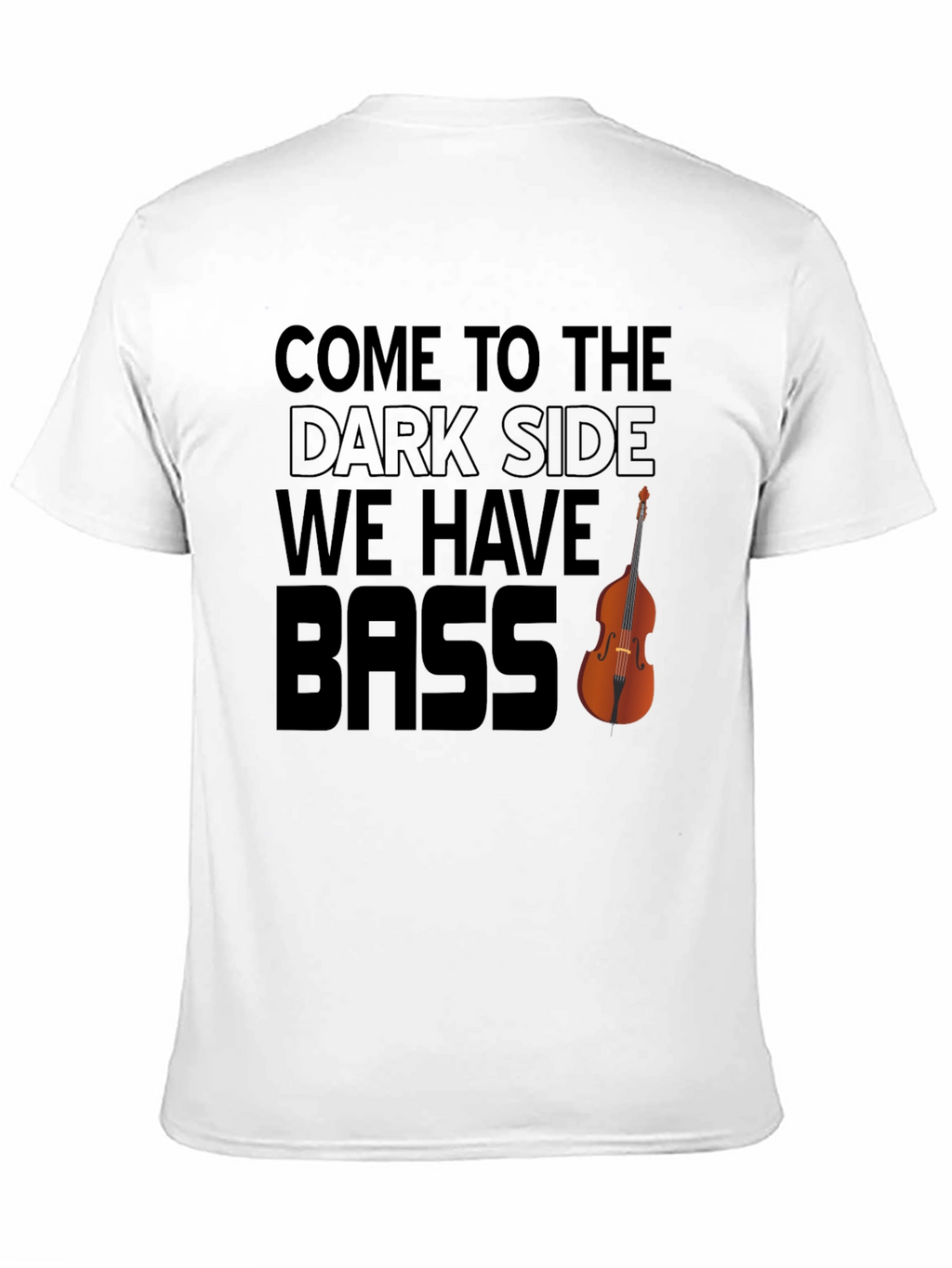 Bass Player T-Shirt: Dark Side Humor Tee