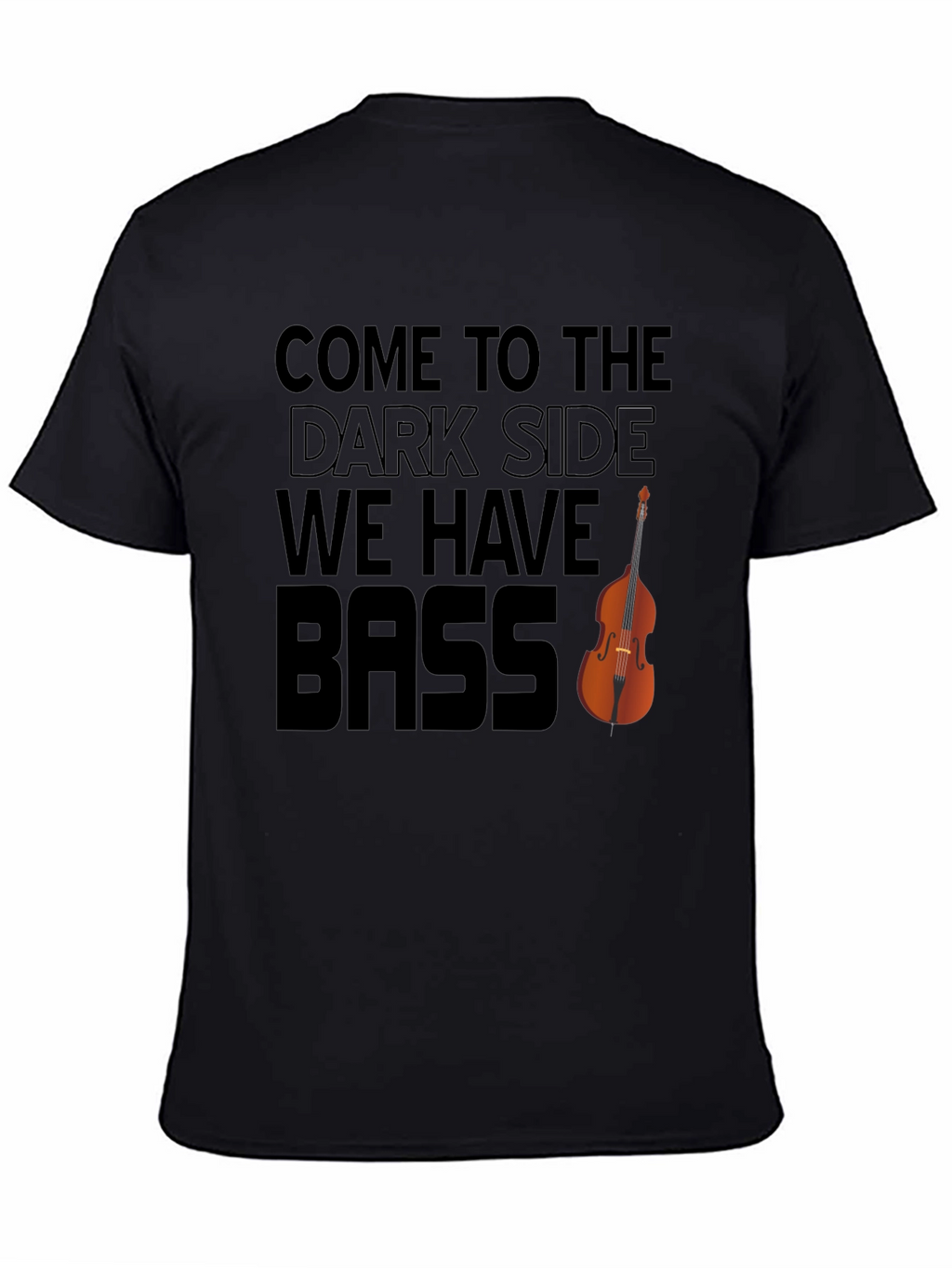 Bass Player T-Shirt: Dark Side Humor Tee