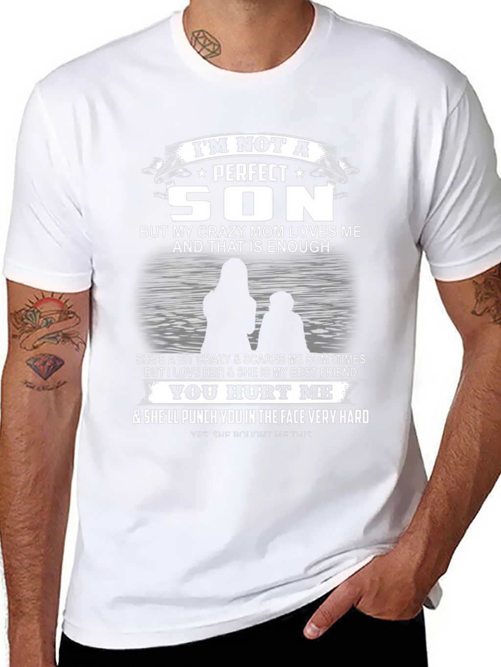 Im Not A Perfect Son T-Shirt