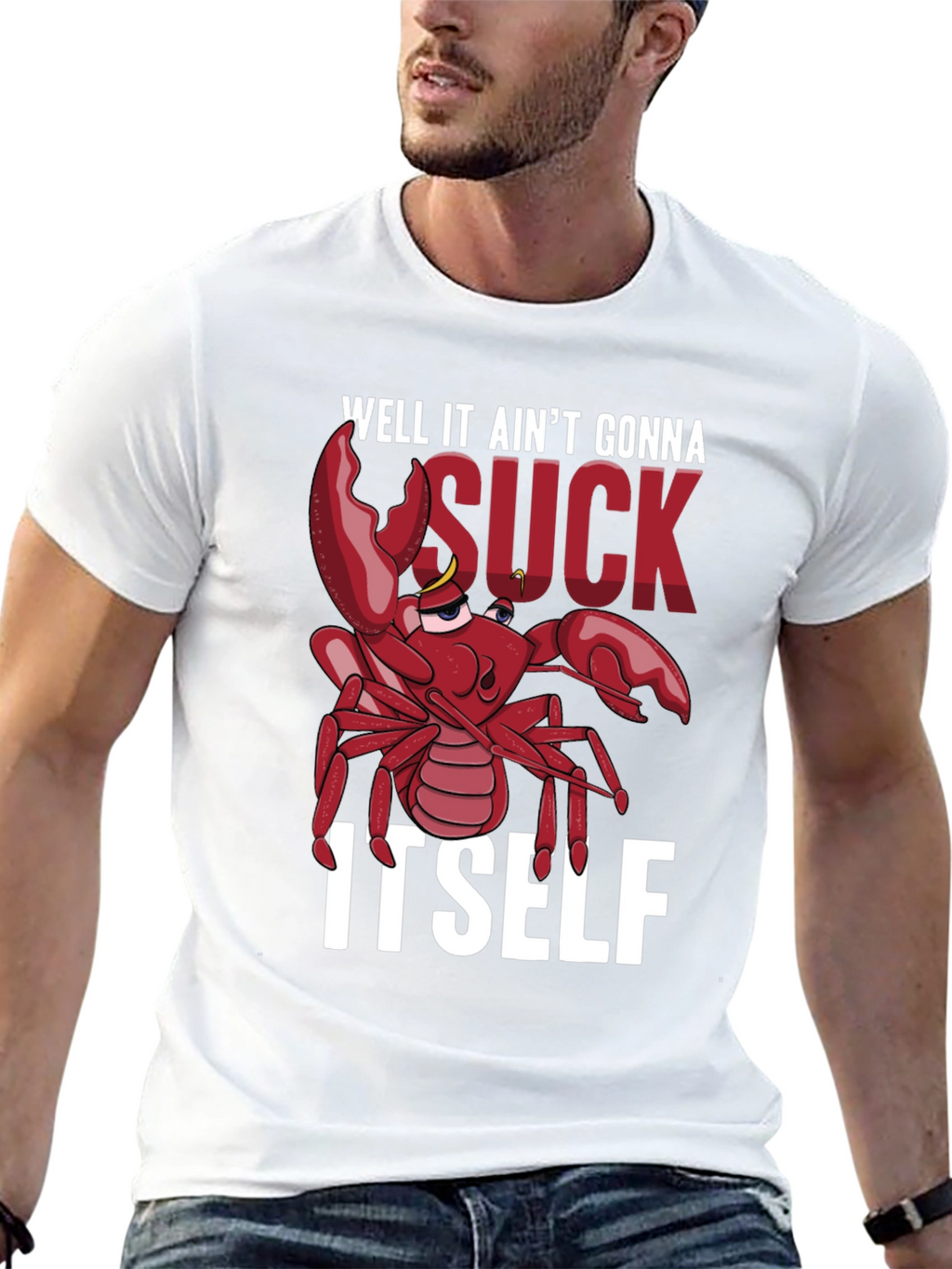 Well It Aint Gonna Suck Itself T-Shirt