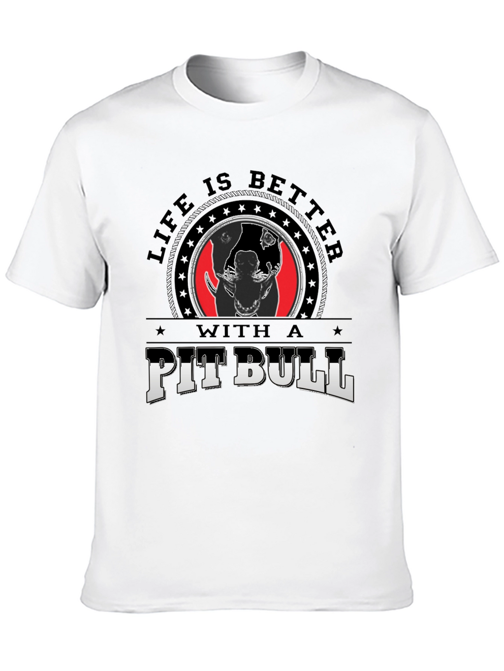 Life is Better With A Pitbull Graphic Tee