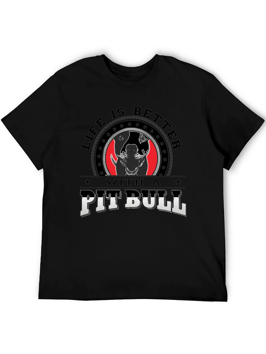 Life is Better With A Pitbull Graphic Tee