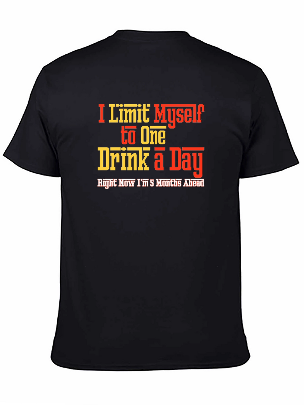 Funny Drinking Slogan T-Shirt