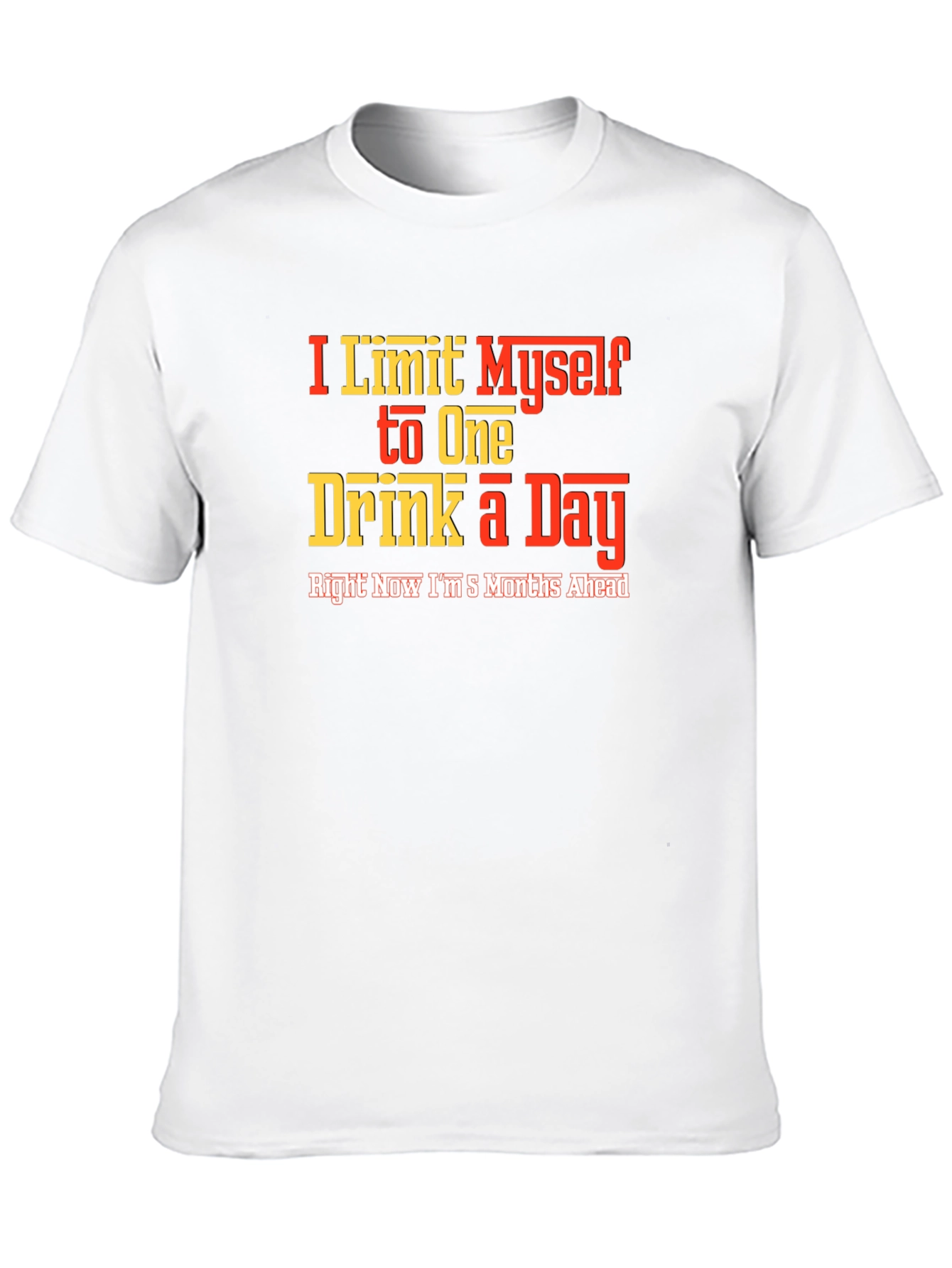 Funny Drinking Slogan T-Shirt