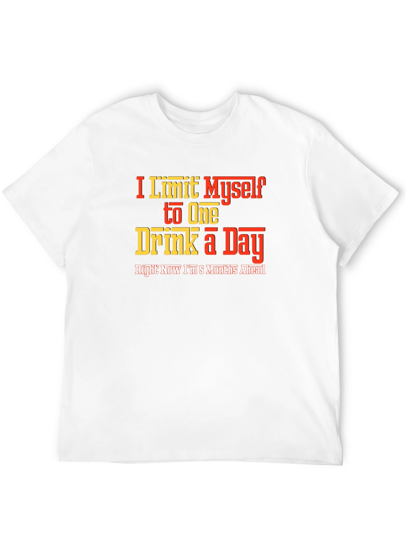 Funny Drinking Slogan T-Shirt