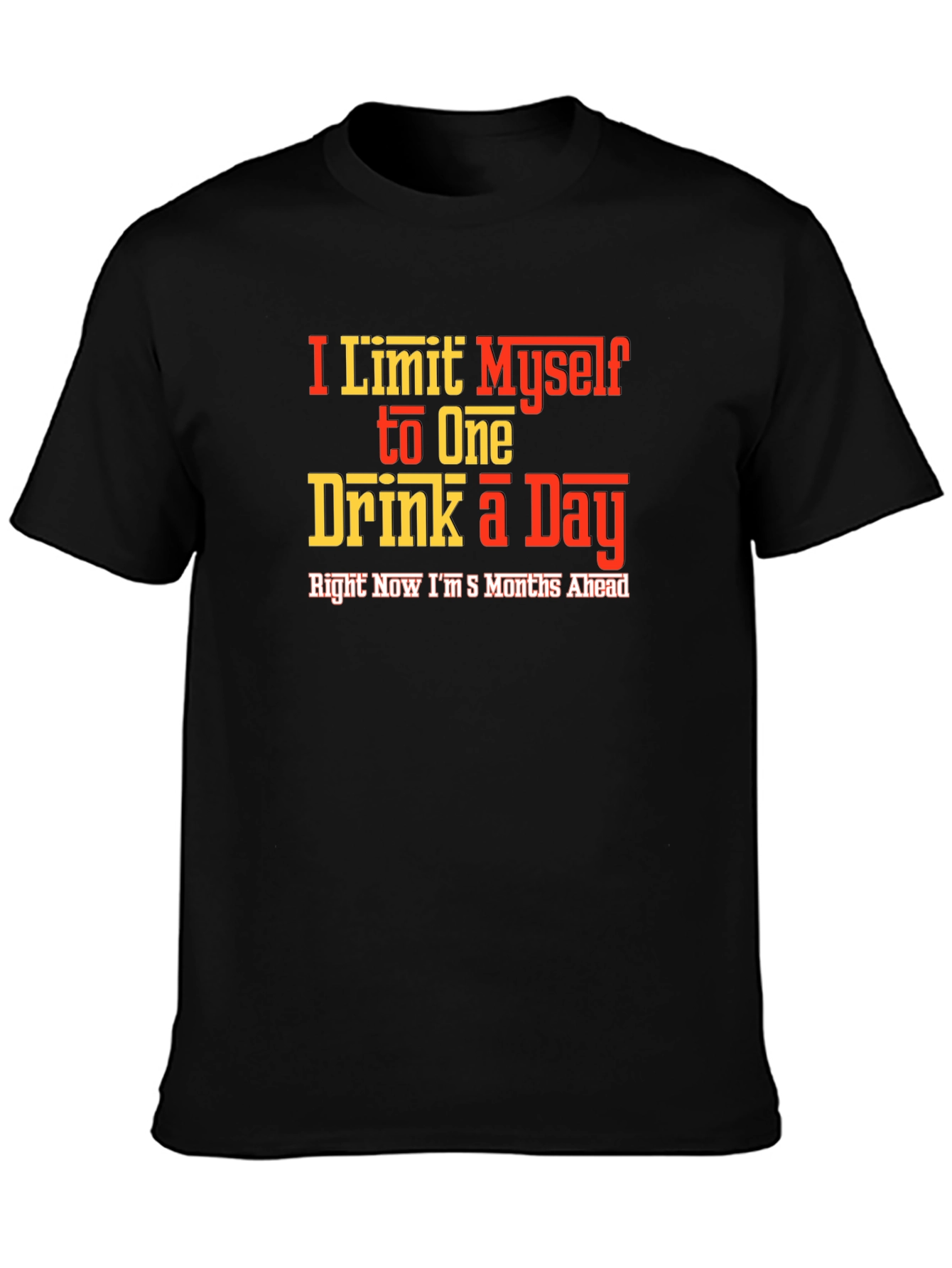 Funny Drinking Slogan T-Shirt