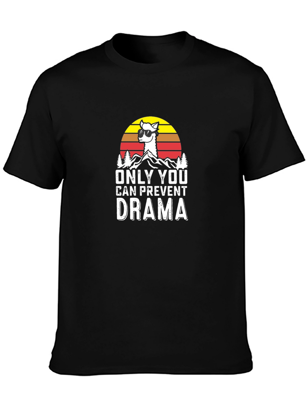 Only You Can Prevent Drama Llama Graphic Tee