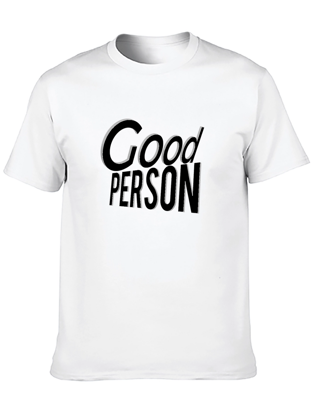 Good Person Graphic T-Shirt - Casual Comfort
