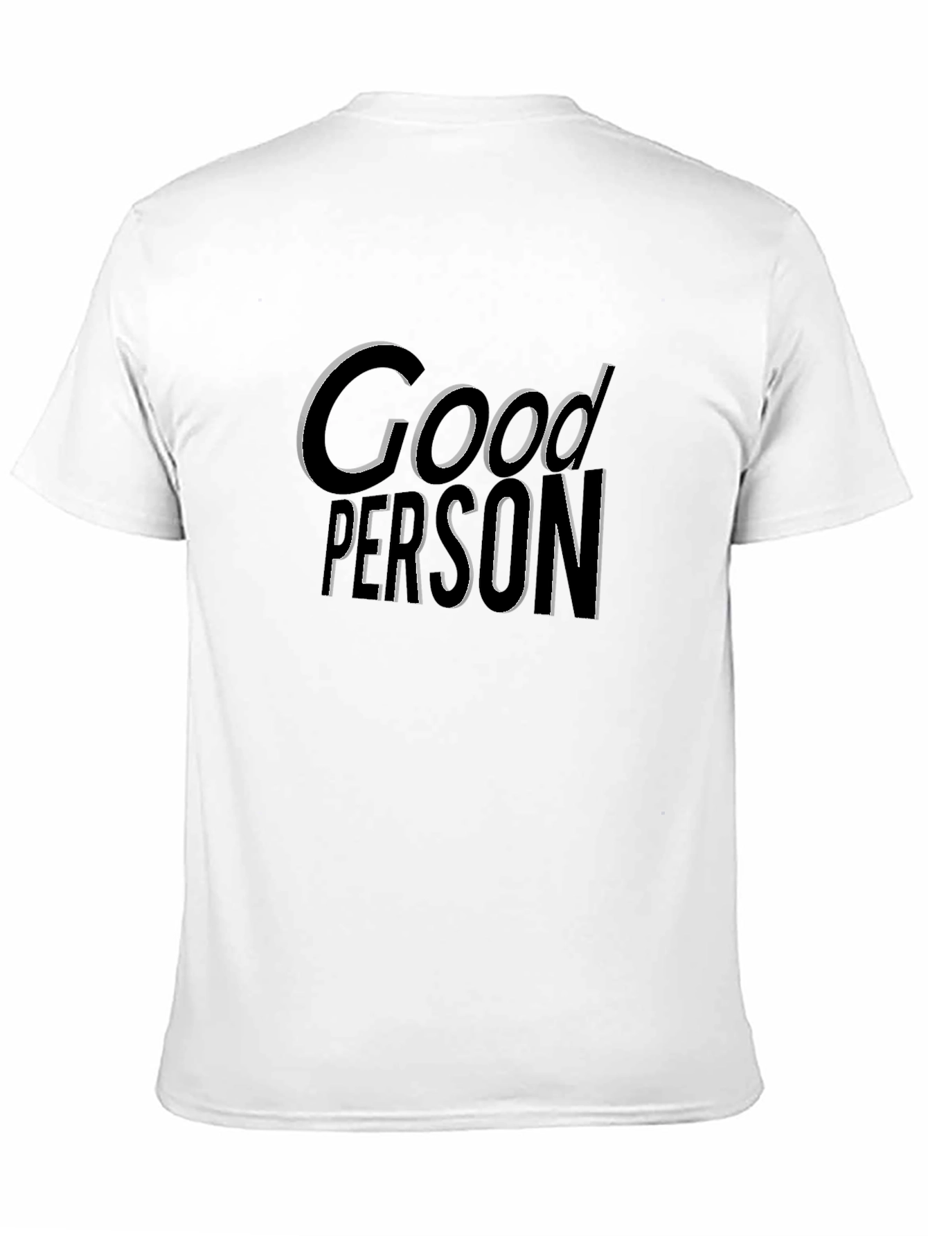 Good Person Graphic T-Shirt - Casual Comfort