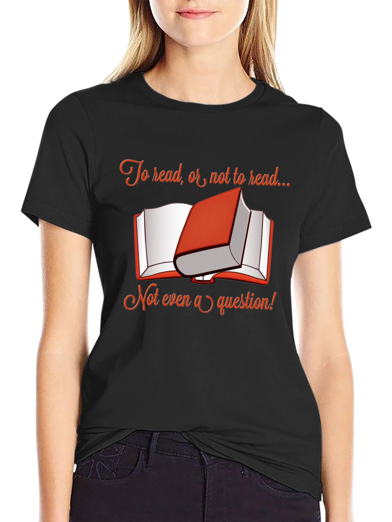 Book Lover T-Shirt - To Read or Not to Read?