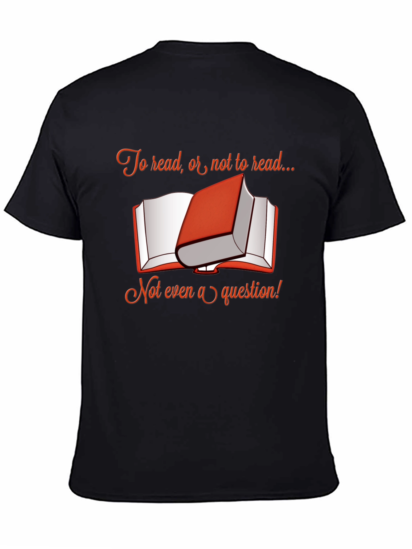 Book Lover T-Shirt - To Read or Not to Read?