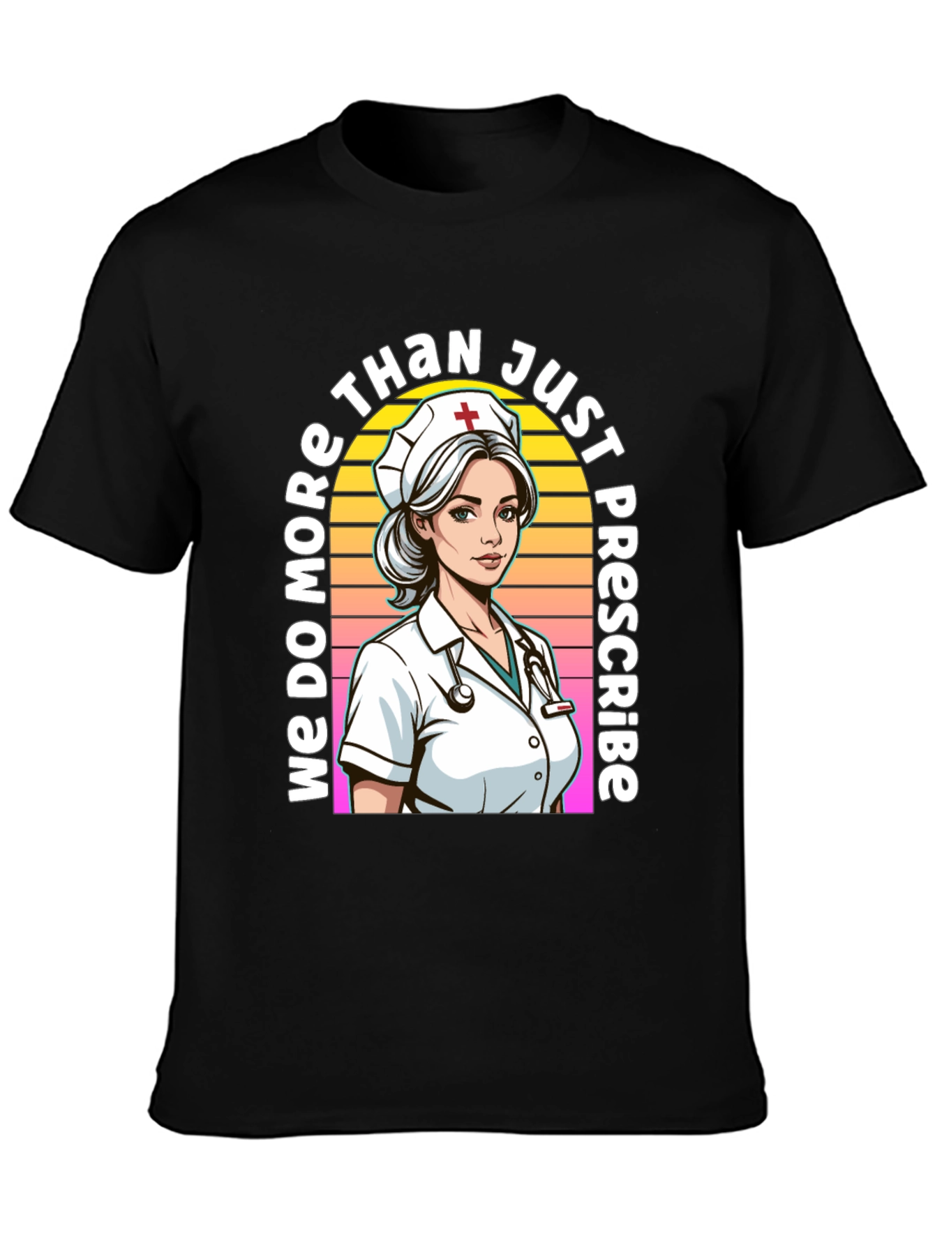 Nurse Graphic Tee - More Than Just Prescribe T-Shirt