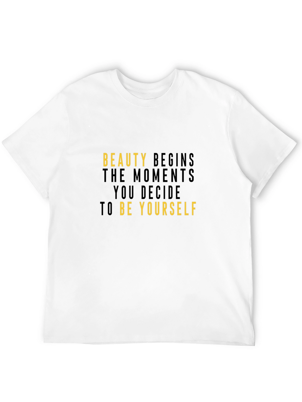 Inspirational Beauty Begins T-Shirt