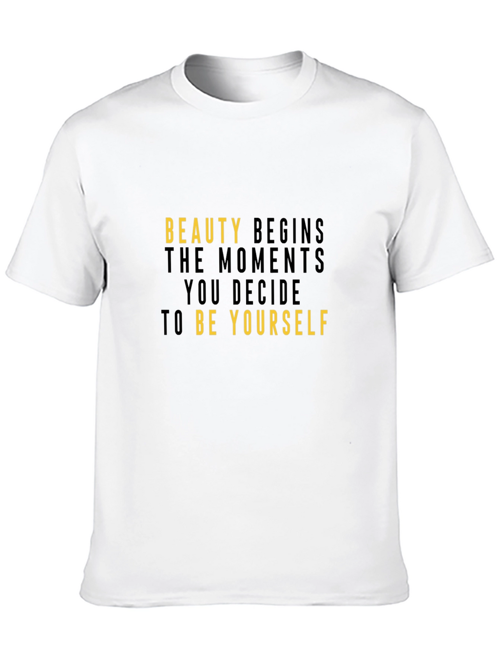 Inspirational Beauty Begins T-Shirt