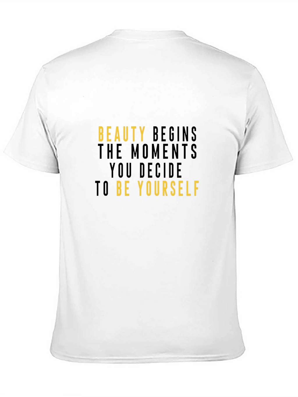 Inspirational Beauty Begins T-Shirt