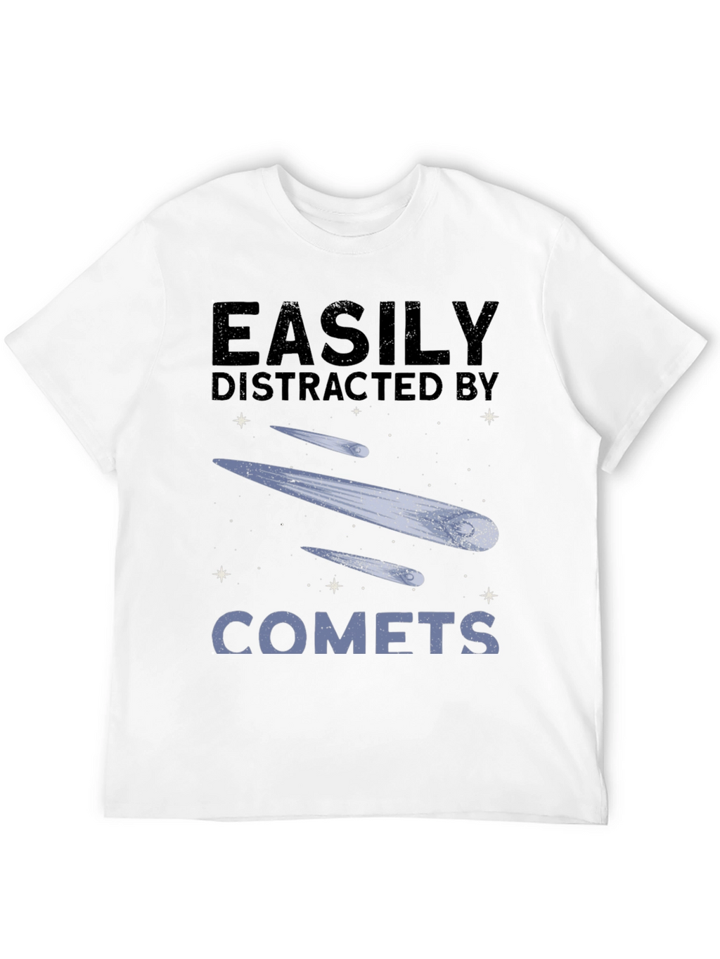 Easily Distracted by Comets Graphic Tee