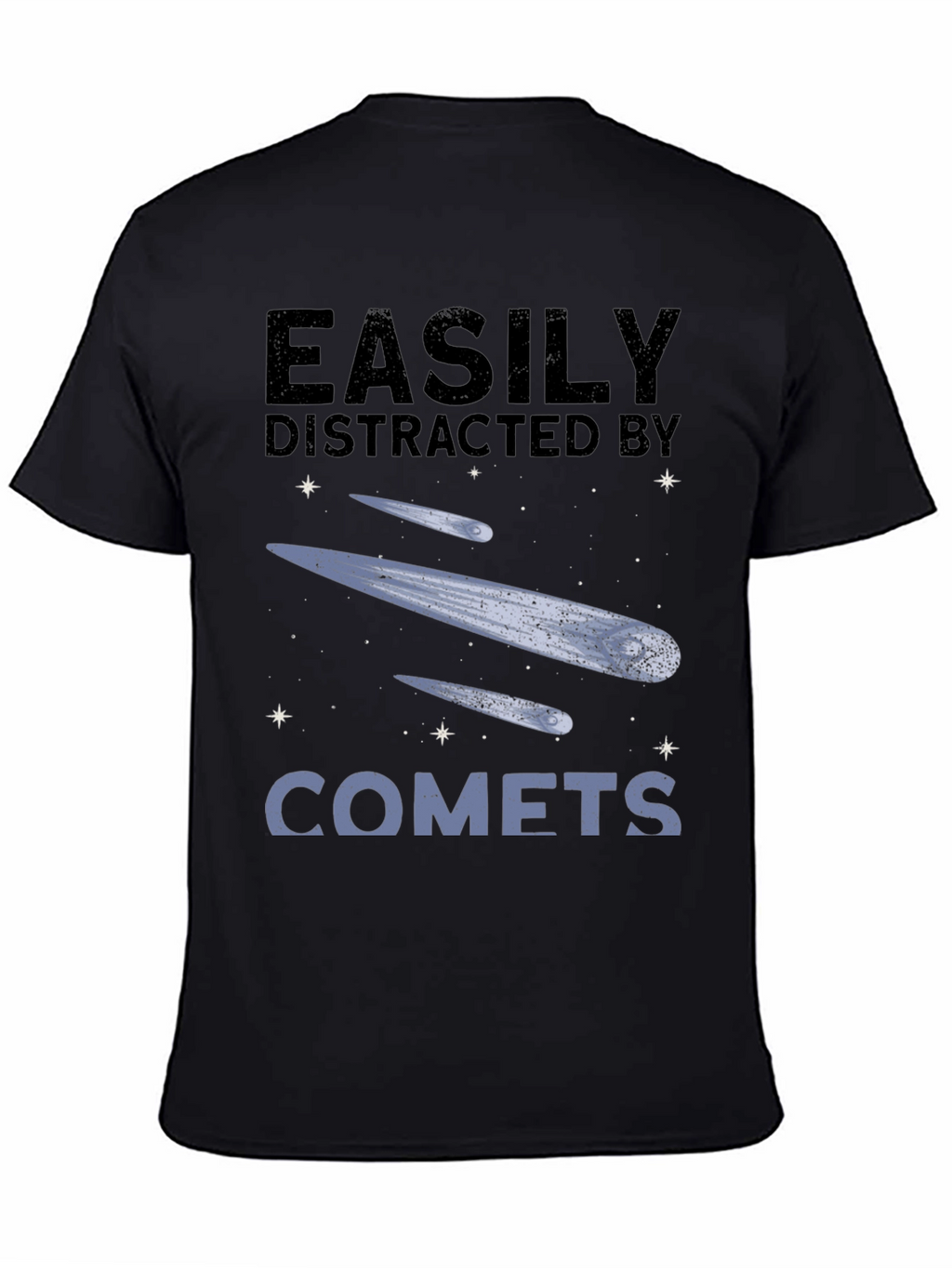Easily Distracted by Comets Graphic Tee