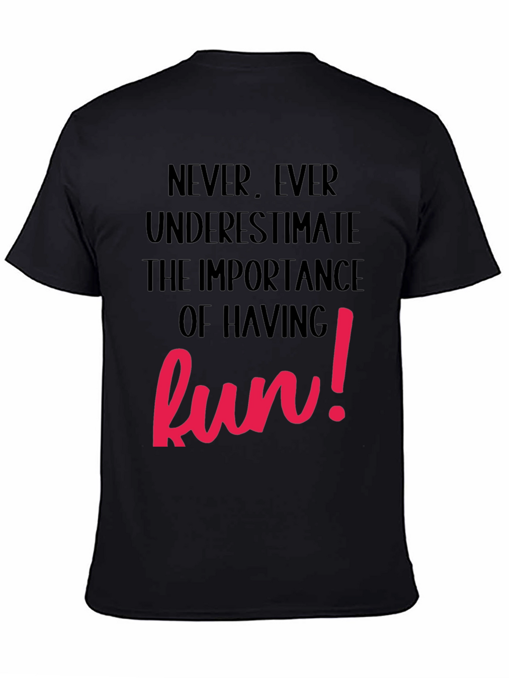 Fun T-Shirt - Black with Bold Pink Graphic