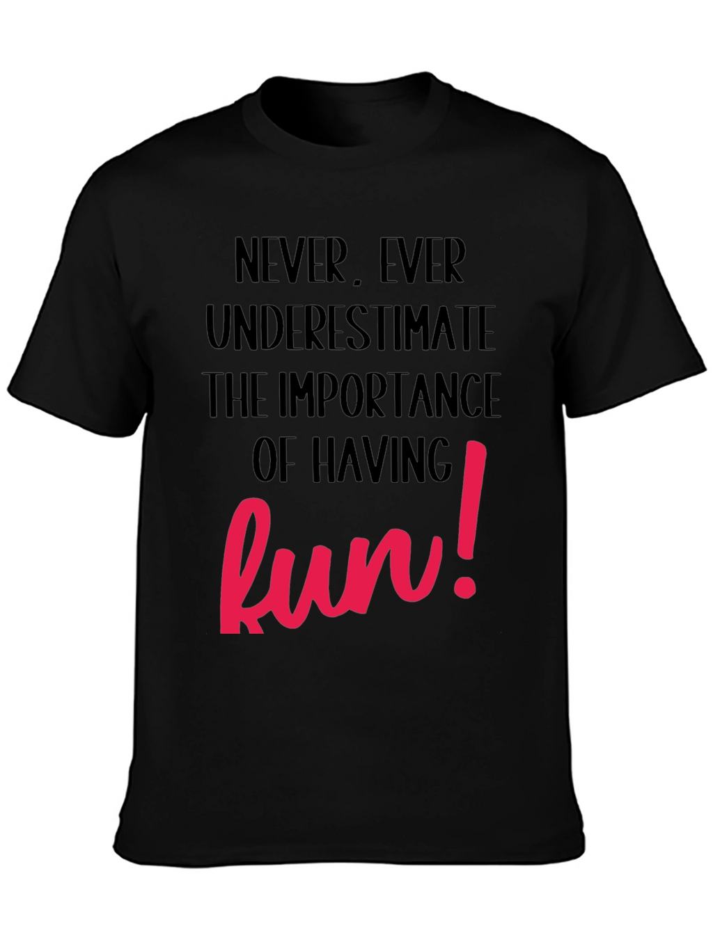 Fun T-Shirt - Black with Bold Pink Graphic