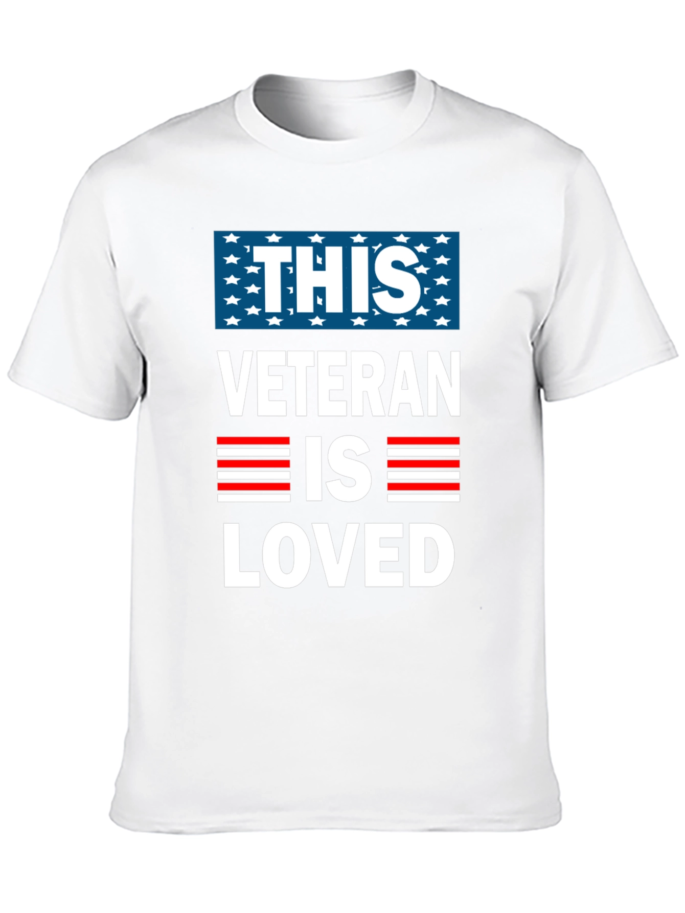 This Veteran Is Loved T-Shirt - Patriotic Design