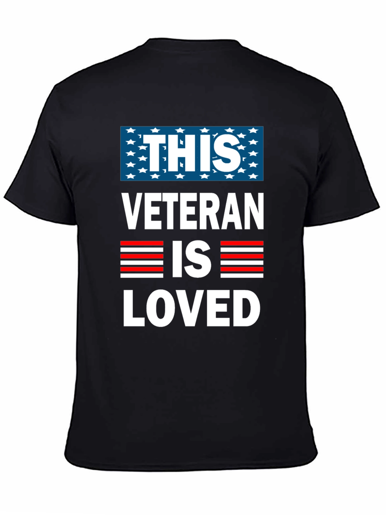 This Veteran Is Loved T-Shirt - Patriotic Design