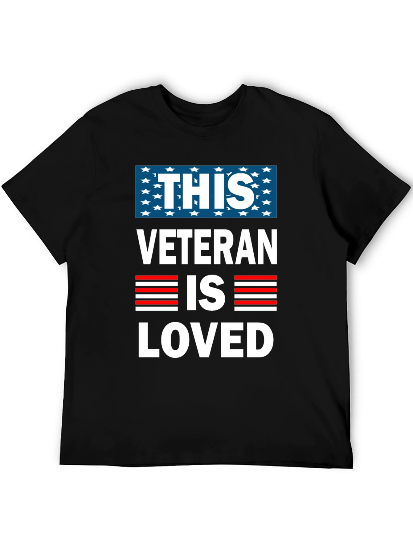This Veteran Is Loved T-Shirt - Patriotic Design