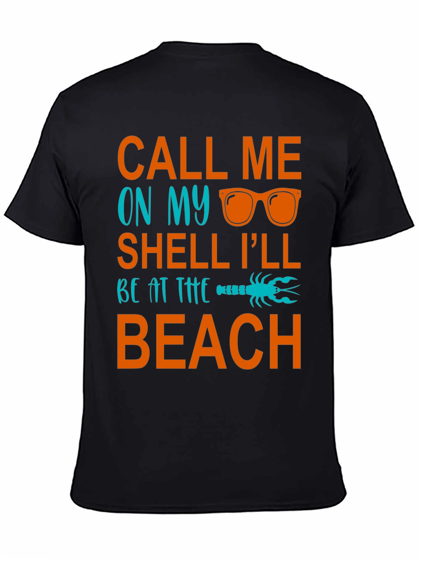 Call Me On My Shell Beach T-Shirt