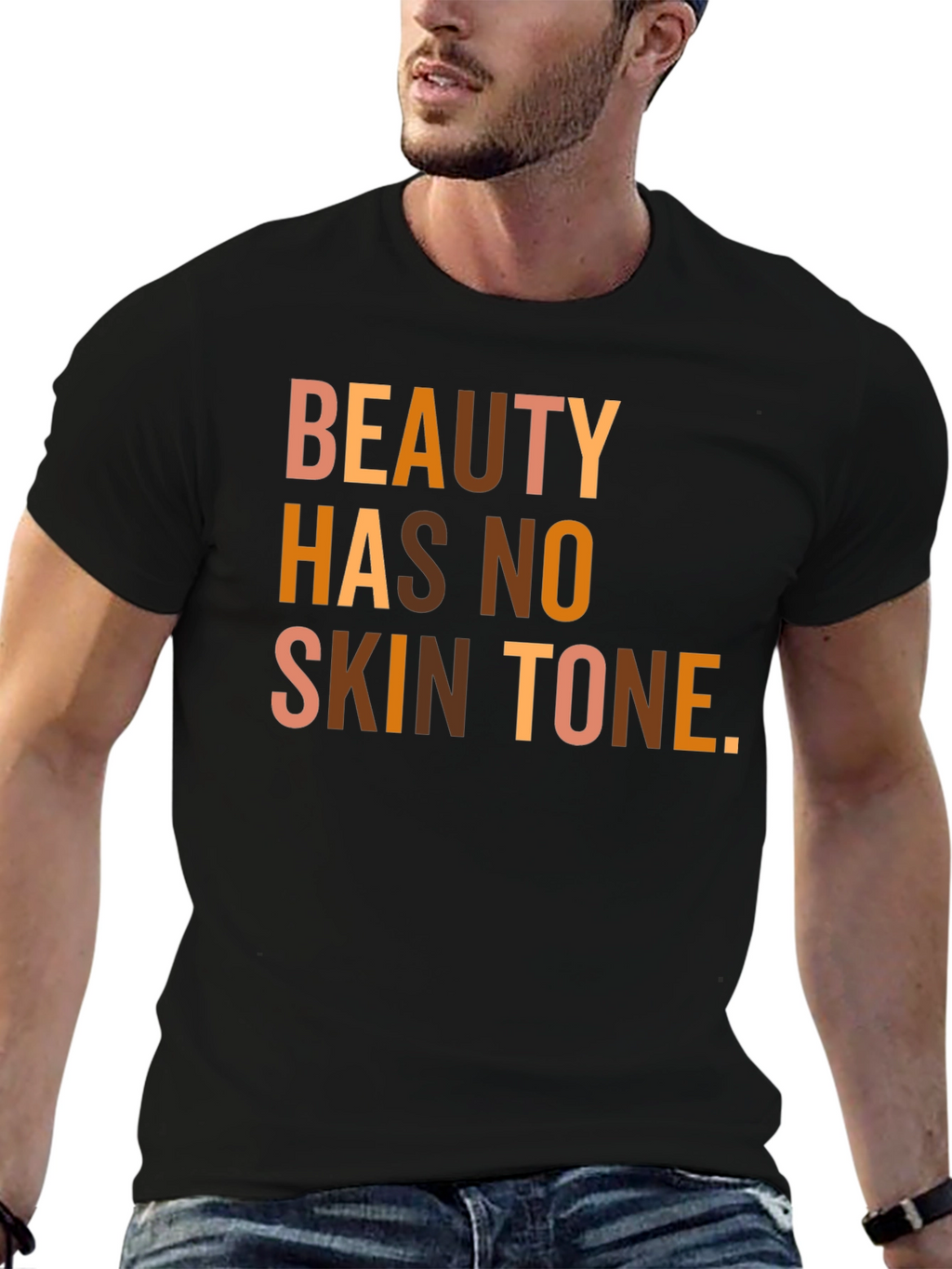 Beauty Has No Skin Tone Graphic Tee