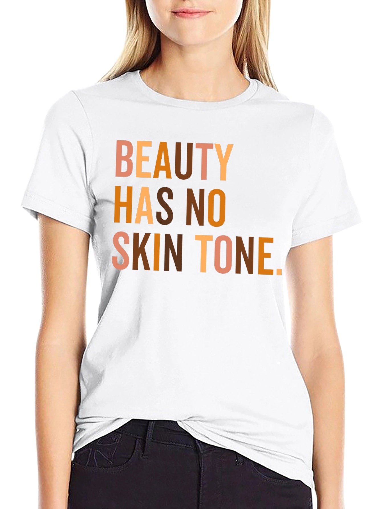 Beauty Has No Skin Tone Graphic Tee